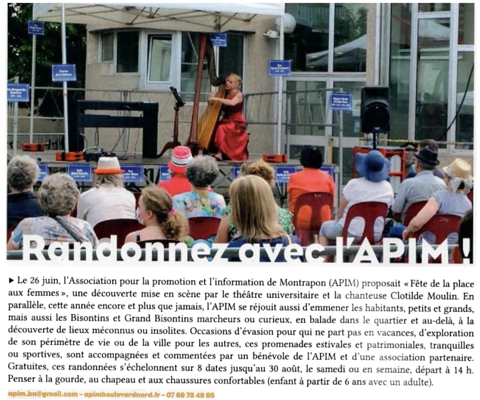 Le 26 juin, l'Association pour la promotion et l'Information de Montrapon (APIM) proposait "Fête de la place aux femmes", une découverte mise en scène par le théâtre universitaire et la chanteur Clotilde Moulin.